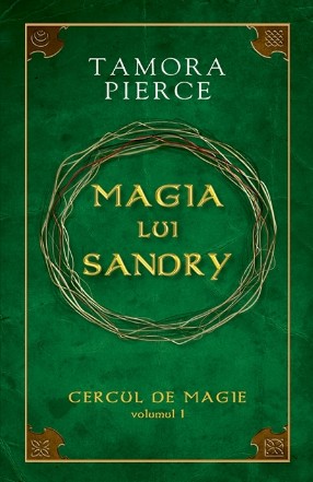 Magia lui Sandry – vol.I din seria “Cercul de magie”