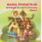 Magia povestilor Antologie texte literare