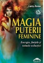 Magia puterii feminine Energia fortele