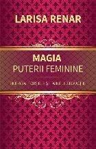 Magia puterii feminine energia forţele