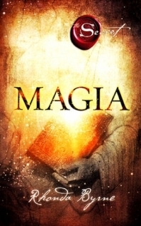 Magia (Secretul): Cartea 3