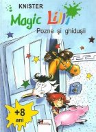 Magic Lilli Pozne ghidusii