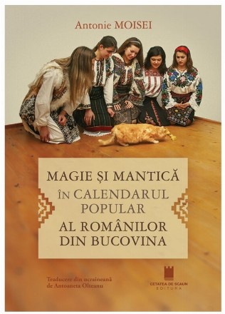 Magie şi mantică în calendarul popular al românilor din Bucovina