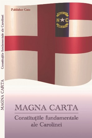 Magna carta : constituţiile fundamentale ale Carolinei