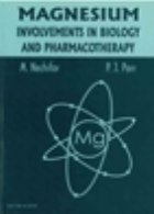 MAGNESIUM Involvements biology and Pharmacotherapy