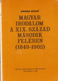 Magyar irodalom a XIX. szazad masodik feleben (1849-1905) / Literatura maghiara in cea de-a doua jumatate a secolului al XIX-lea (lb. maghiara)