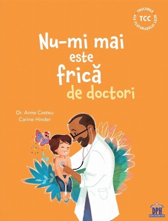 Nu-mi mai este frică de doctori