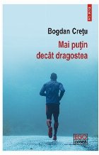 Mai puţin decât dragostea roman