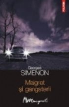 Maigret si gangsterii