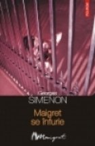 Maigret se infurie