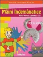 Maini indemanatice ghid pentru clasele