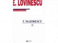 T. Maiorescu, vol. II