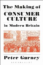Making Consumer Culture Modern Britain