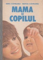 Mama copilul