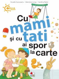 Cu mami si tati ai spor la carte