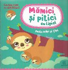 Mamici si pitici cu lipici: Peste mari si tari