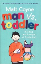 Man vs. Toddler