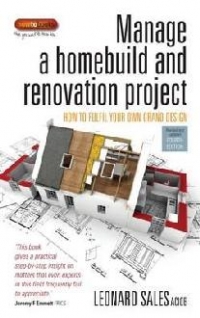 Manage A Homebuild and Renovation Project