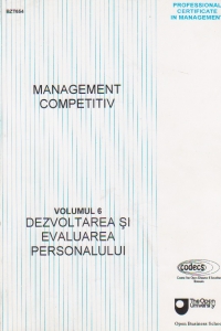 Management competitiv, Volumul VI, Dezvoltarea si evaluarea personalului