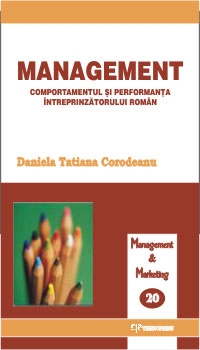 Management. Comportamentul si performanta intreprinzatorului roman