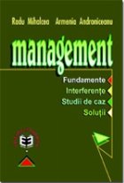 Management Fundamente Interferenţe Studii caz