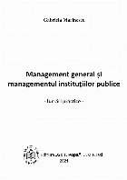 Management general şi managementul instituţiilor