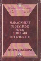 Management gestiune pentru simulari decizionale