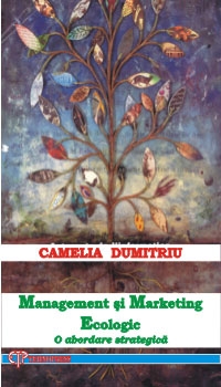 Management si Marketing Ecologic (O abordare strategica)