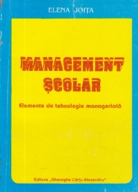 Management scolar - Elemente de tehnologie manageriala