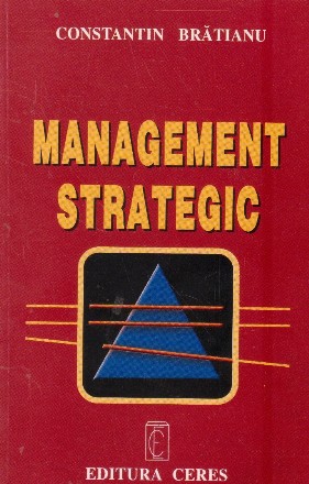 Management strategic. Suport de curs pentru invatamantul deschis la distanta