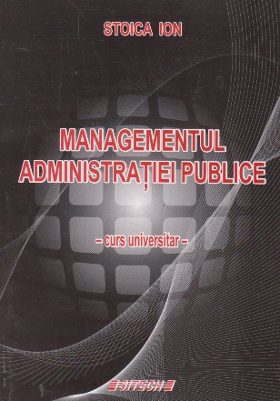 Managementul administratiei publice - curs universitar -