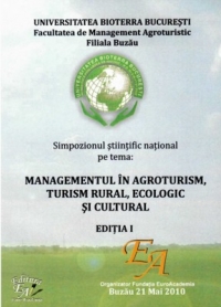 Managementul in Agroturism, Turism Rural, Ecologic si Cultural (editia I )