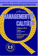 Managementul calitatii. Manual pentru clasa a X-a