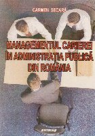 Managementul carierei in administratia publica din Romania
