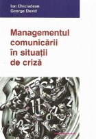 Managementul comunicarii in situatii de criza