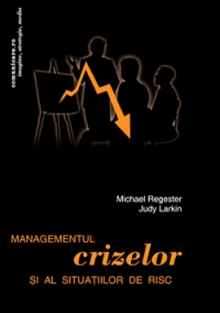 Managementul crizelor si al situatiilor de risc