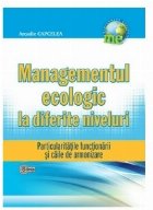 Managementul ecologic diferite niveluri Particularitatile