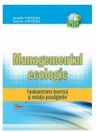 Managementul Ecologic Fundamentarea teoretica evolutia