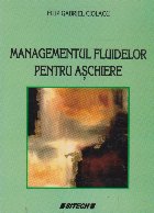 Managementul fluidelor pentru aschiere