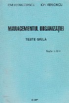 Managementul organizatiei Teste grila Editia