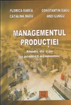 Managementul productiei studii caz proiect