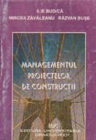 Managementul proiectelor constructii