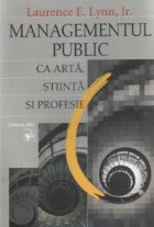 Managementul public arta stiinta profesie