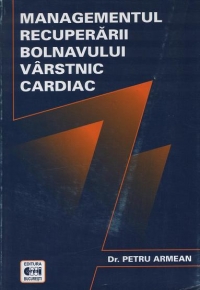 Managementul recuperarii bolnavului varstnic cardiac