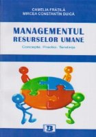 MANAGEMENTUL RESURSELOR UMANE Concepte Practice