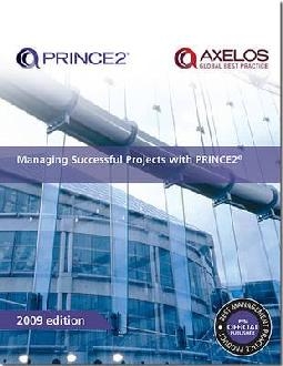 Managing successful projects with PRINCE2