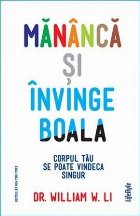 Mananca invinge boala Corpul tau