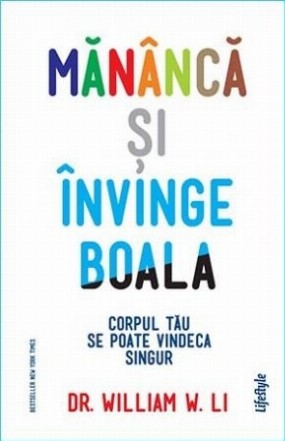 Mananca si invinge boala. Corpul tau se poate vindeca singur