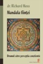 Mandala fiintei Drumul catre perceptia