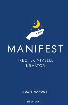 Manifest : treci la nivelul următor